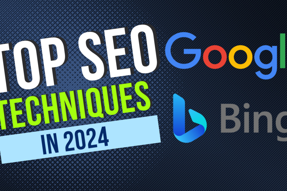 Top Google SEO Techniques for 2024